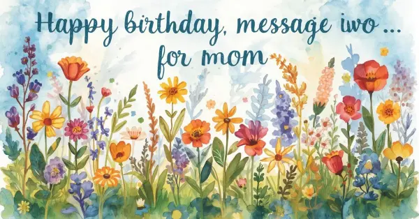 Birthday Message for Mom