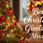 Best Christmas Greetings Message