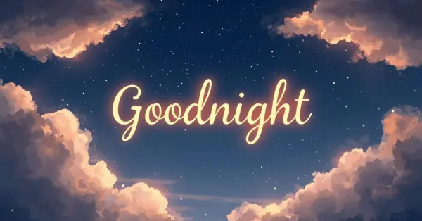 Sweet Goodnight Message