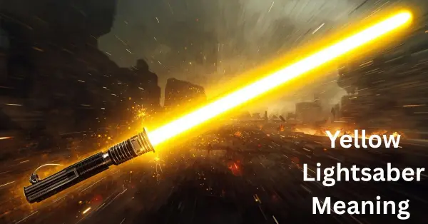 Yellow Lightsaber Meaning