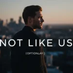 Not Like Us Lyrics Meaning