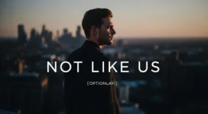 Not Like Us Lyrics Meaning